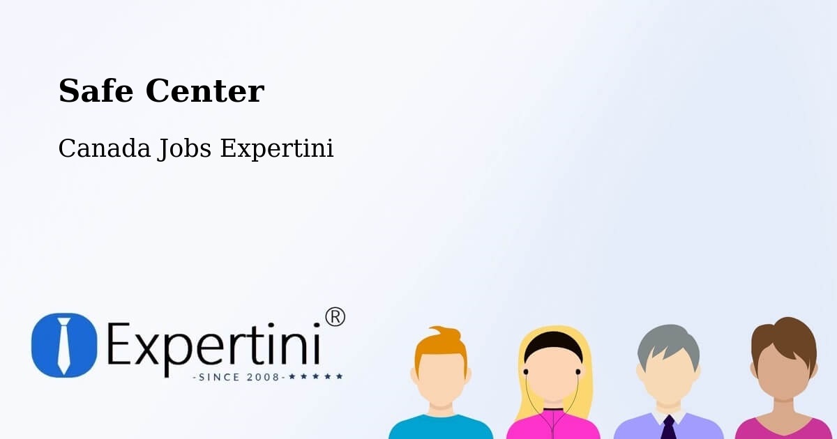 Safety Center – Sorel Tracy - Canada Jobs Expertini